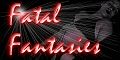 Fatal Fantasies